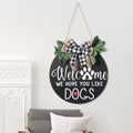 HOPE YOU LIKE DOGS WREATH